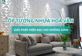 Tấm Nhựa Ốp Tường Hoa Văn Đẹp, Bền Cho Nội Thất